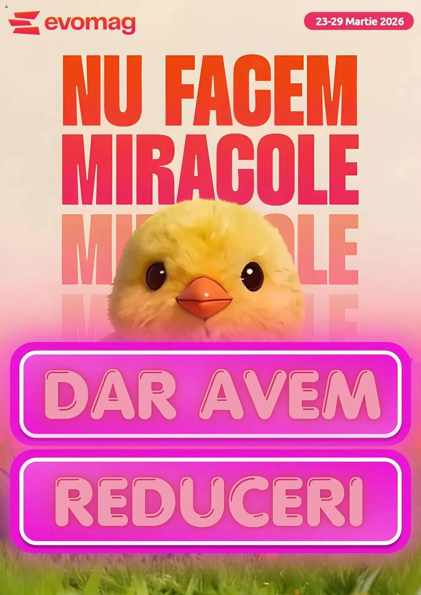 Catalog Catalog evoMag de la 23 martie până la 29 martie 2026 - Revista Pagina 1