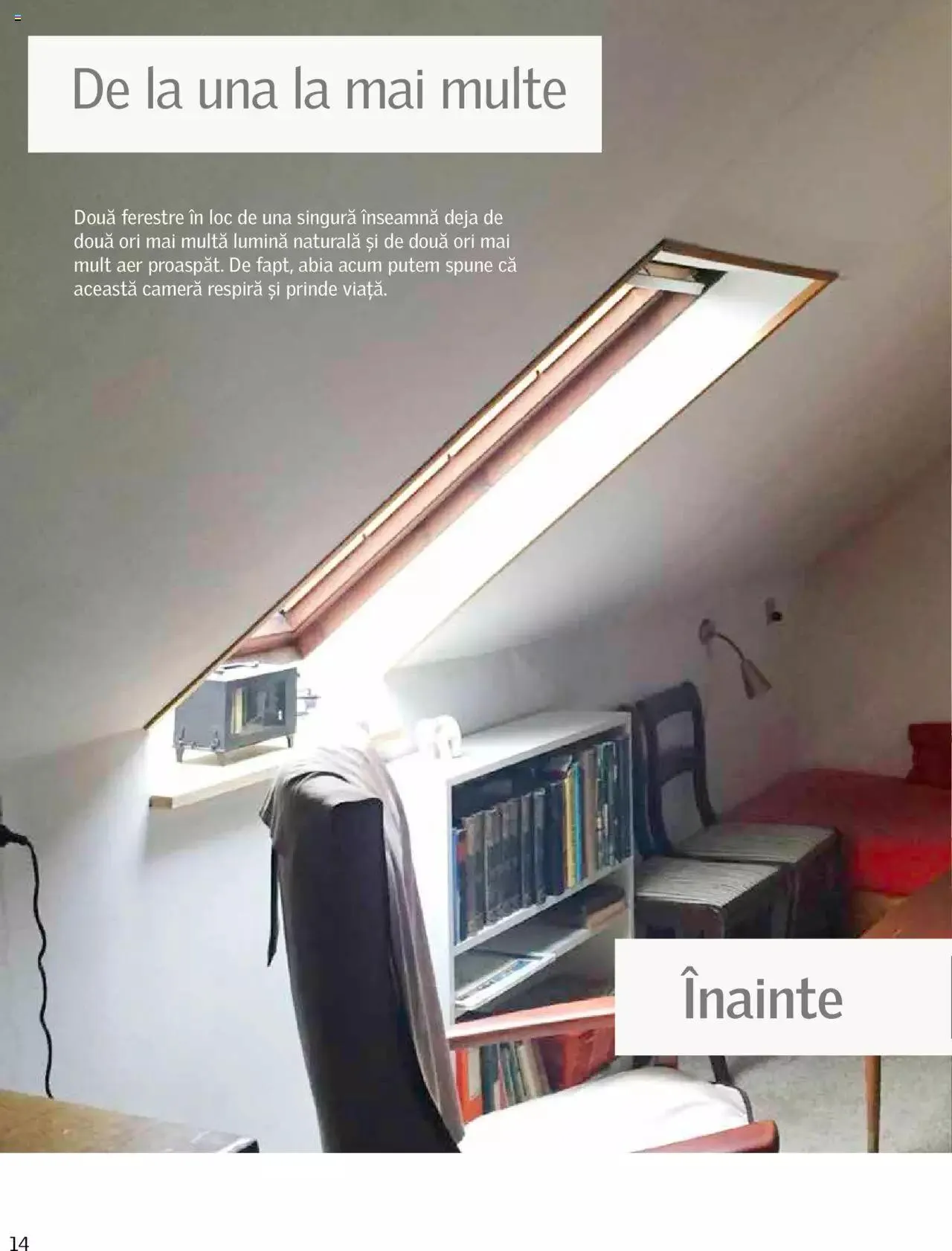 Catalog Velux catalog - Ghid pentru înlocuirea ferestrelor de mansardă de la 27 decembrie până la 31 decembrie 2024 - Revista Pagina 14