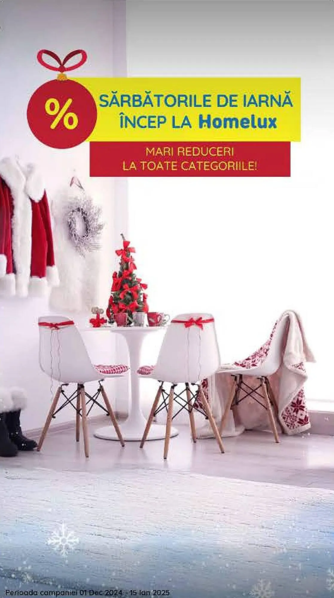 Catalog Catalog Homelux de la 2 decembrie până la 15 ianuarie 2025 - Revista Pagina 1