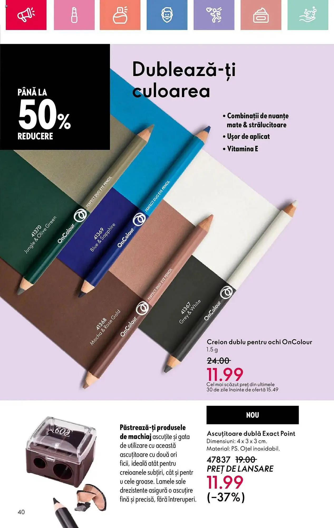 Catalog Catalog Oriflame de la 6 iulie până la 26 iulie 2025 - Revista Pagina 40