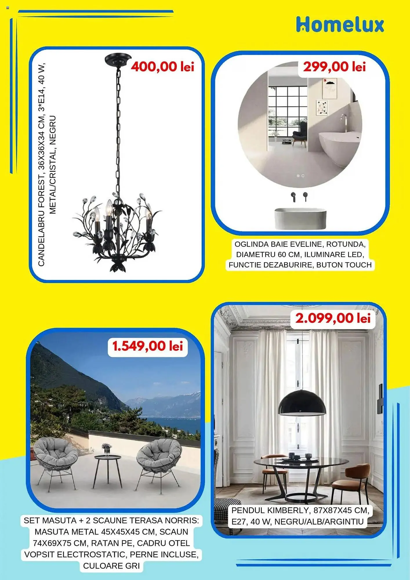 Catalog Catalog Homelux de la 1 aprilie până la 30 aprilie 2025 - Revista Pagina 4