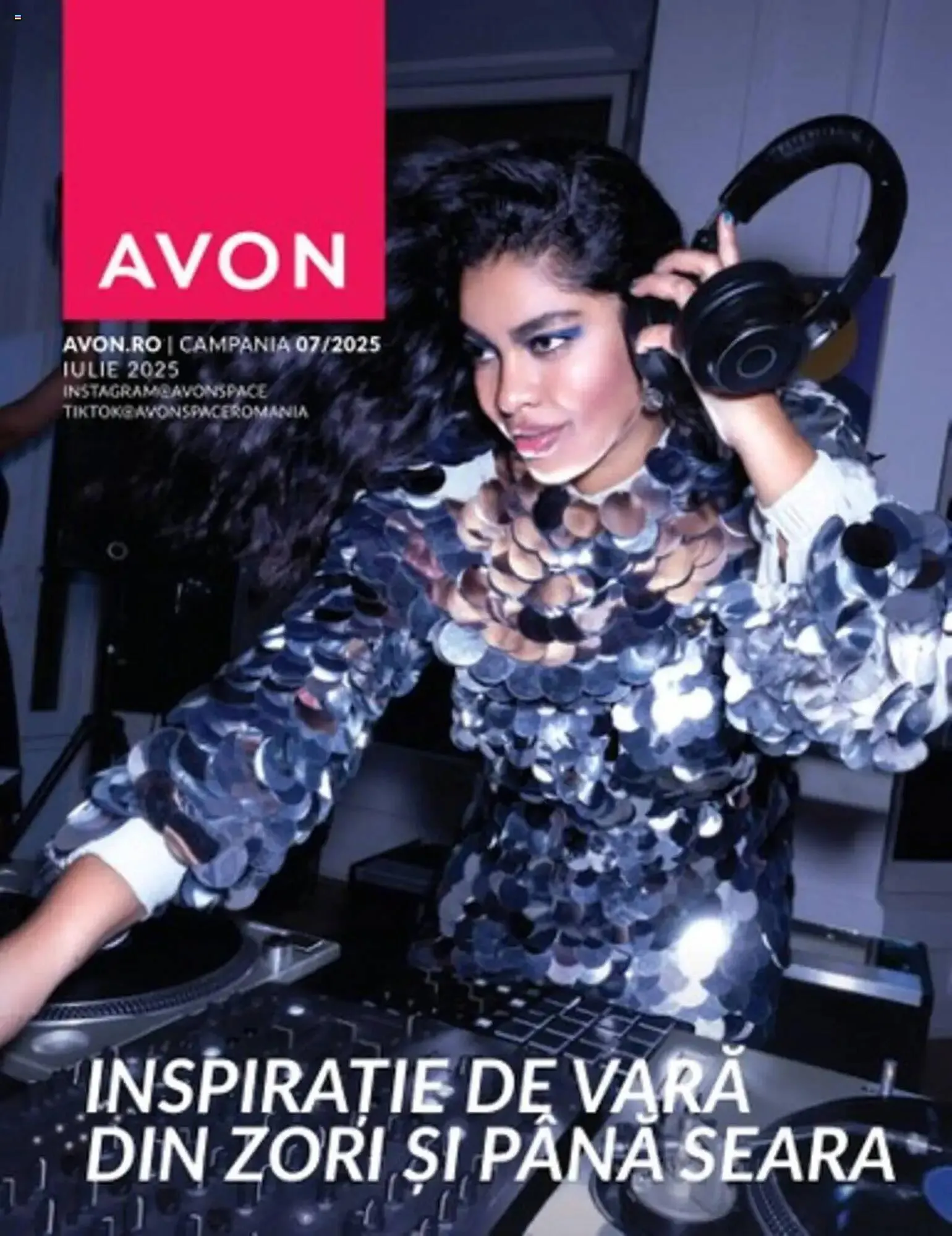 Catalog Catalog Avon de la 30 iunie până la 31 iulie 2025 - Revista Pagina 1