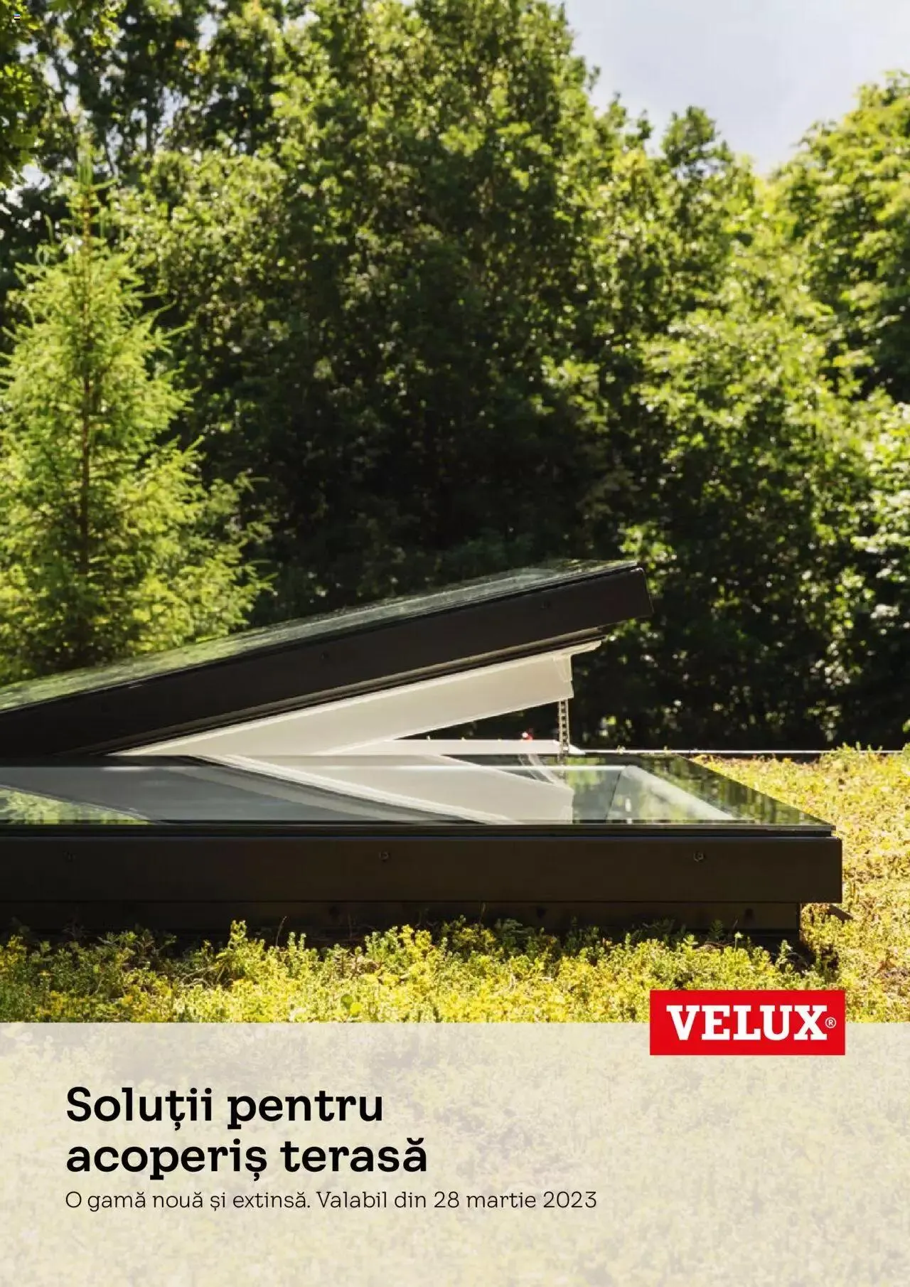 Catalog Velux catalog - Noua Generație De Ferestre Pentru Acoperiș Terasă 2023 de la 28 martie până la 31 decembrie 2023 - Revista Pagina 1