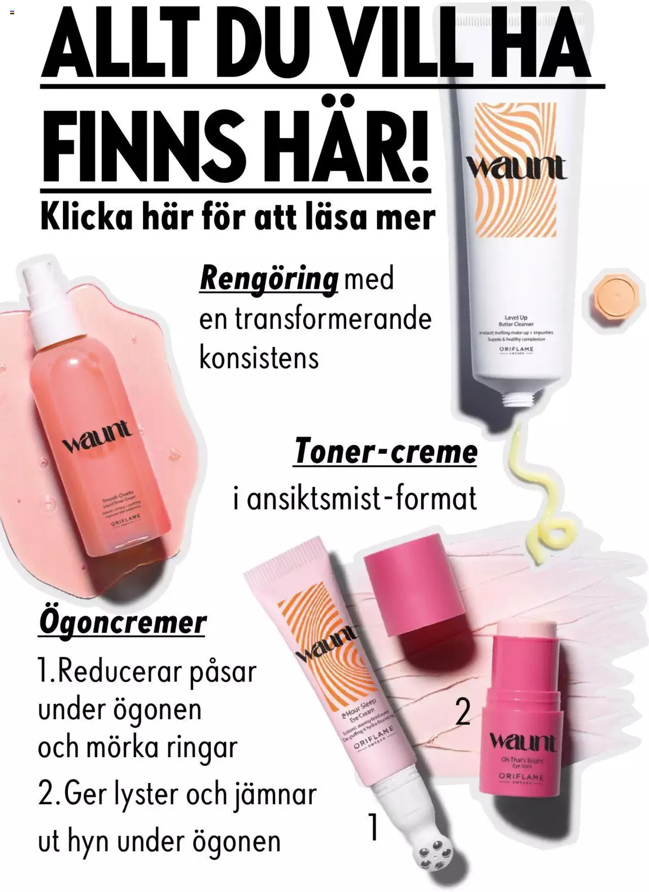 Oriflame - Waunt från 31 maj till 31 december 2023 - Reklamblad sidor 4