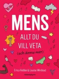Mens : allt du vill veta (och ännu mer)