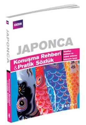 Japonca - Konuşma Rehberi & Pratik Sözlük