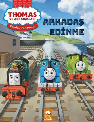 Arkadaş Edinme-Thomas ve Arkadaşları