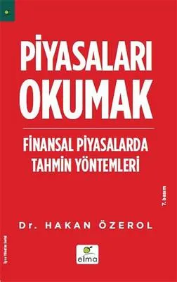 Piyasaları Okumak - Finansal Piyasalarda Tahmin Yöntemleri