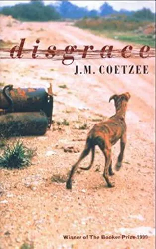 Disgrace by J. M. Coetzee