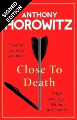 Close to Death: Signed Edition (Hardback)