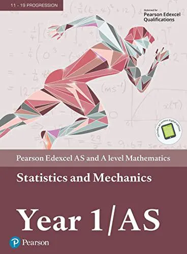 Edexcel AS and A level Mathematics Statistics & Mechanics Year 1/AS Textbook + e-book by Greg Attwood