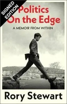 Politics On the Edge: A Memoir from Within: Signed Edition (Hardback)