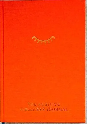 The Positive Wellness Journal