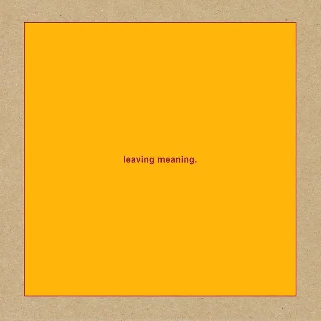 Leaving Meaning
