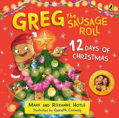 Greg the Sausage Roll: Twelve Days of Christmas