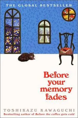 Before Your Memory Fades - Before the Coffee Gets Cold (Paperback)