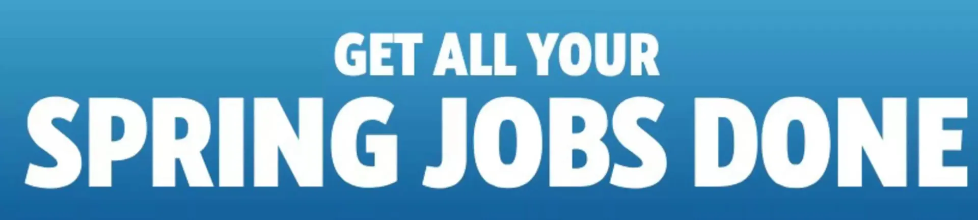 Spring Jobs Done  - 1