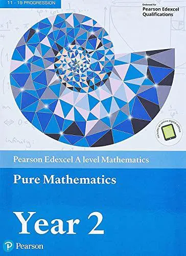 Edexcel A level Mathematics Pure Mathematics Year 2 Textbook + e-book by Greg Attwood