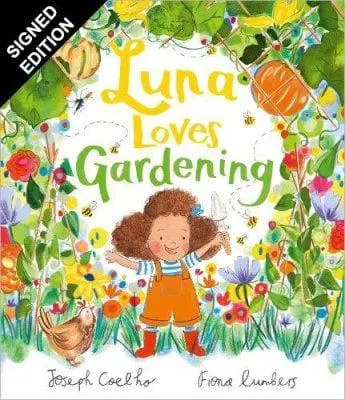 Luna Loves Gardening: Signed Edition - Luna Loves... (Hardback)