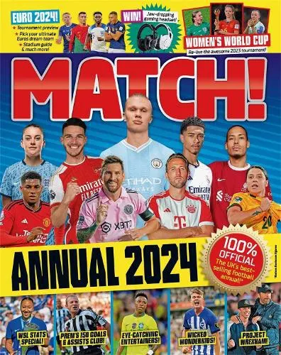 Match Annual 2024: The Number One Football Annual for Fans Everywhere (Hardback)
