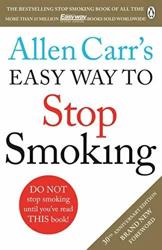 Allen Carr's Easy Way to Stop Smoking by Allen Carr