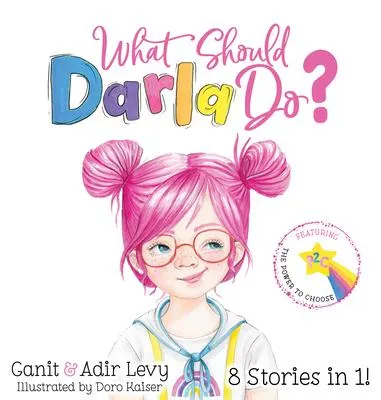 What Should Darla Do? (2nd edition)