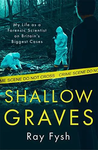 Shallow Graves by Ray Fysh