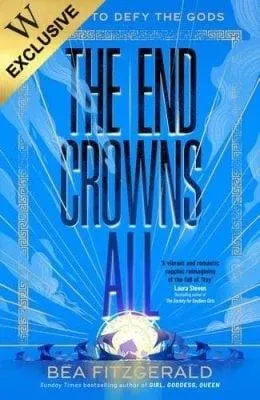 The End Crowns All: Exclusive Edition (Hardback)