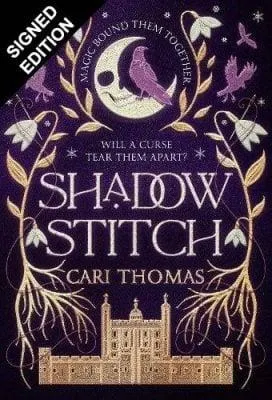 Shadowstitch: Signed Edition - Threadneedle Book 2 (Hardback)