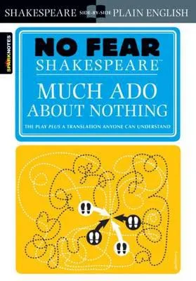 Much ADO about Nothing (No Fear Shakespeare): Volume 11