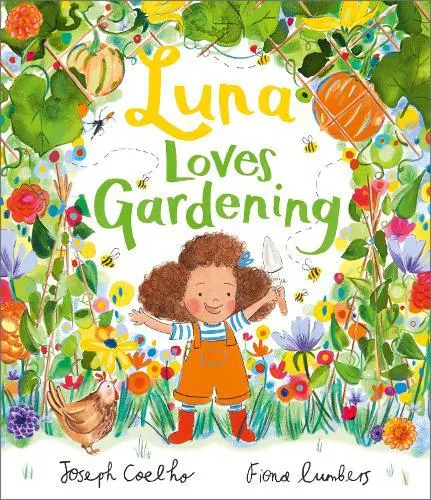 Luna Loves Gardening - Luna Loves... (Hardback)