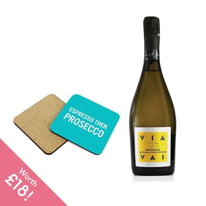 Espresso Then Prosecco Coasters & Via Vai Prosecco Bundle