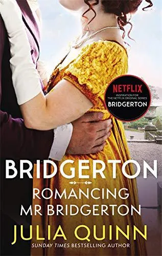 Bridgerton: Romancing Mr Bridgerton (Bridgertons Book 4) by Julia Quinn