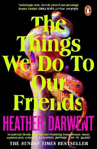 The Things We Do To Our Friends (Paperback)
