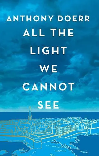 All the Light We Cannot See (Hardback)