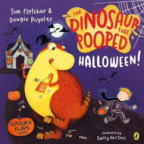 The Dinosaur that Pooped Halloween!: A spooky lift-the-flap adventure - The Dinosaur That Pooped (Paperback)