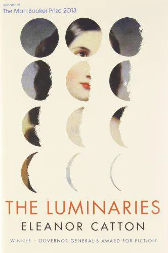 The Luminaries by Eleanor Catton