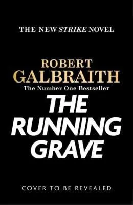 The Running Grave - Strike (Hardback)