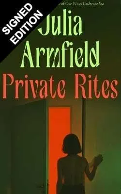 Private Rites: Signed Edition (Hardback)