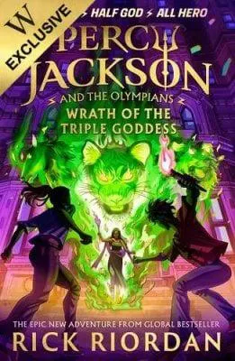 Wrath of the Triple Goddess: Exclusive Edition - Percy Jackson and The Olympians (Hardback)