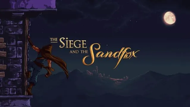 The Siege and the Sandfox