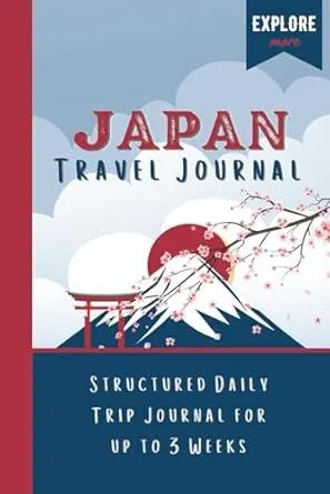 Japan Travel Journal: 3 Weeks of Daily Detailed Pages - Includes Japanese Words, Etiquette and Tips - Space for Keepsakes
