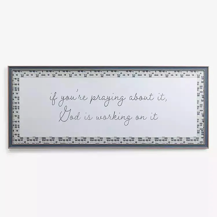 God is Working On It Wall Plaque