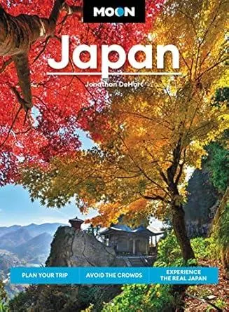 Moon Japan: Plan Your Trip, Avoid the Crowds, and Experience the Real Japan (Travel Guide)