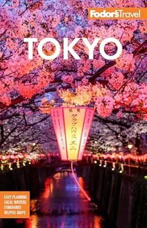 Fodor's Tokyo: with Side Trips to Mt. Fuji, Hakone, and Nikko (Full-color Travel Guide)