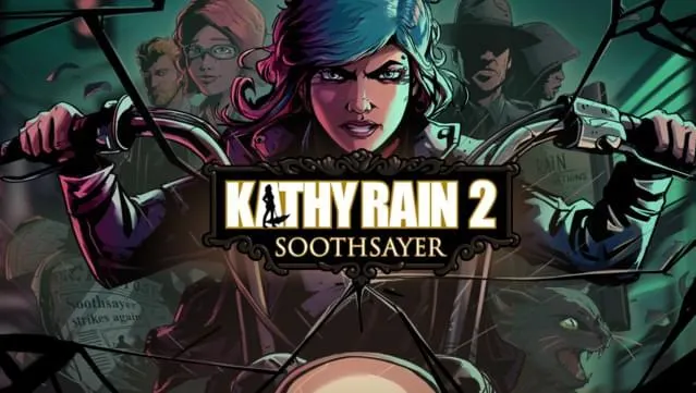 Kathy Rain 2: Soothsayer