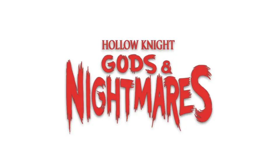 Hollow Knight - Gods & Nightmares