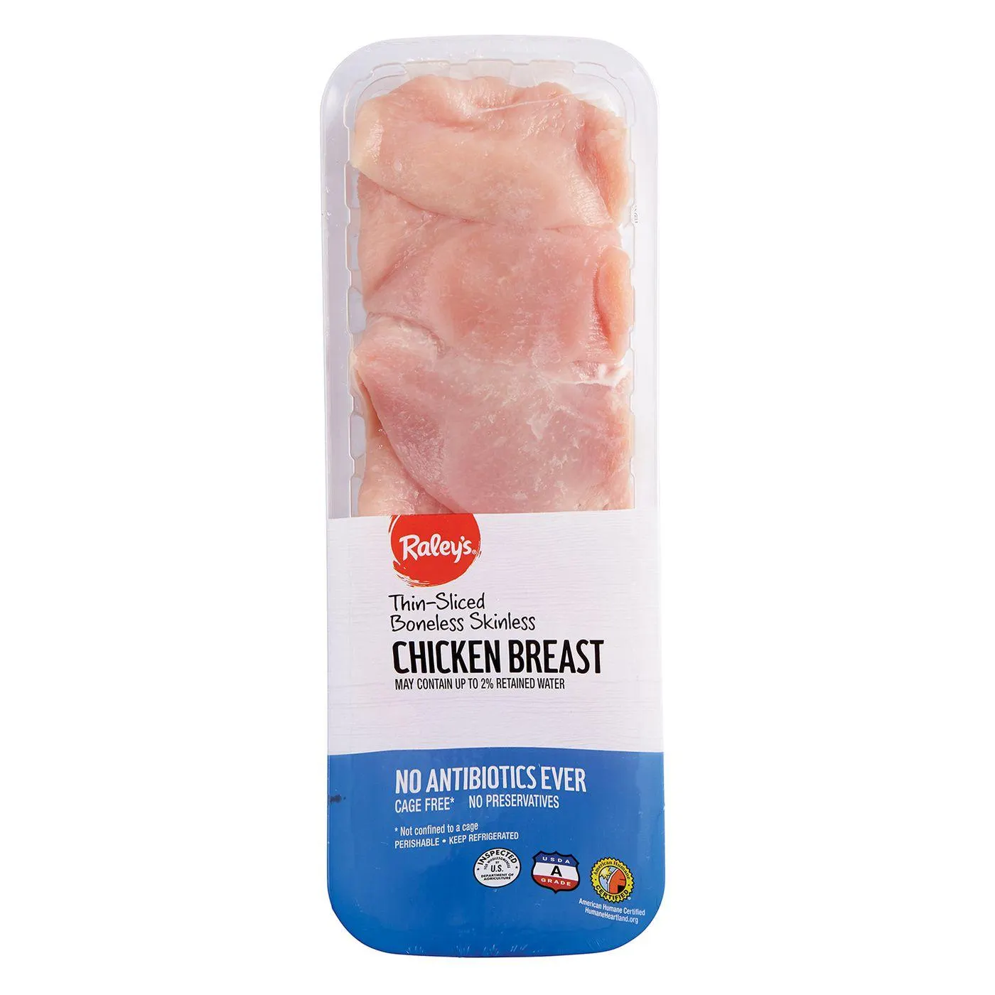 Raley's Boneless, Skinless, Thin Sliced, Chicken Breast, No Antibiotics Ever