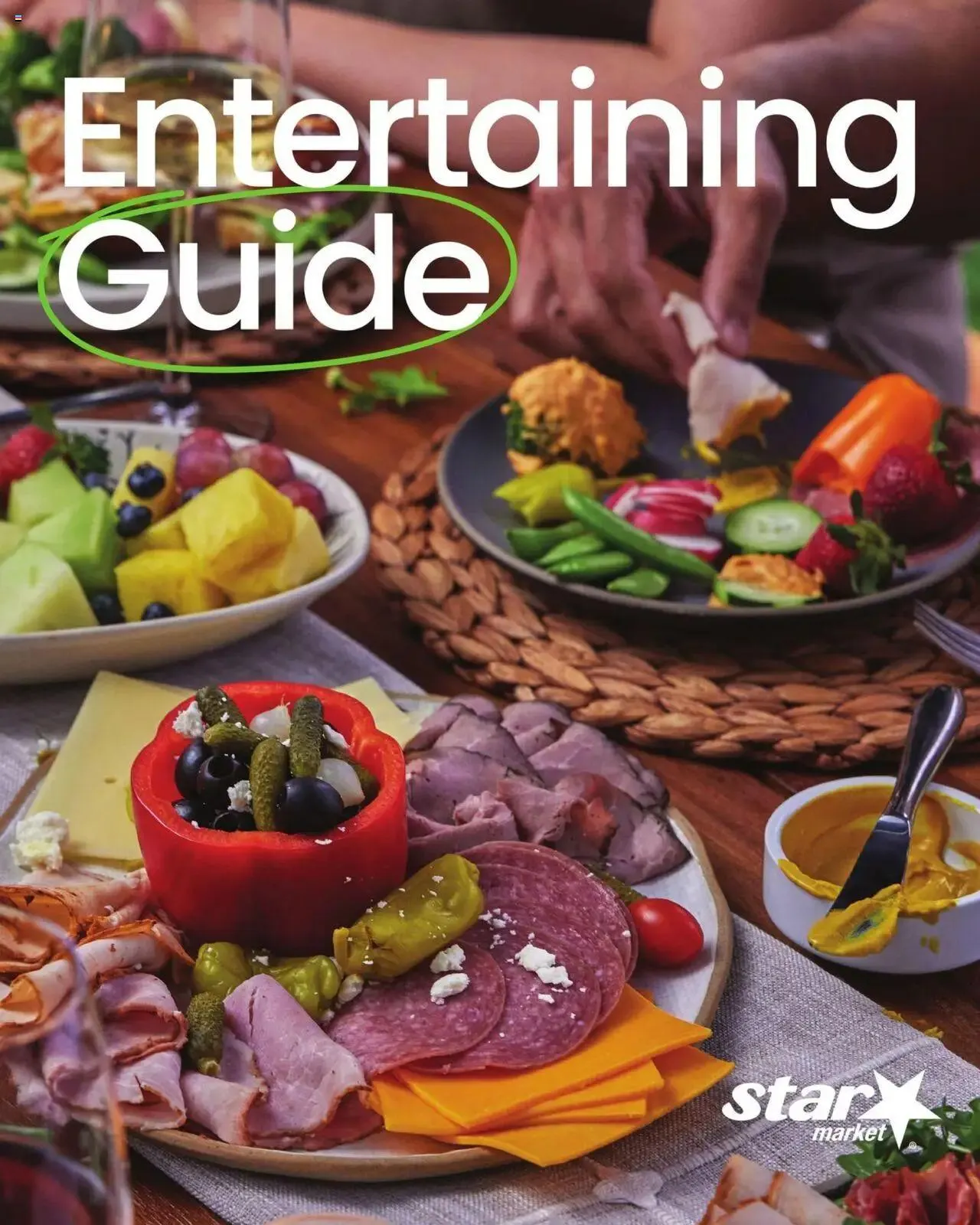 Weekly ad Star Market Entertaining Guide from January 1 to December 31 2025 - Page 1