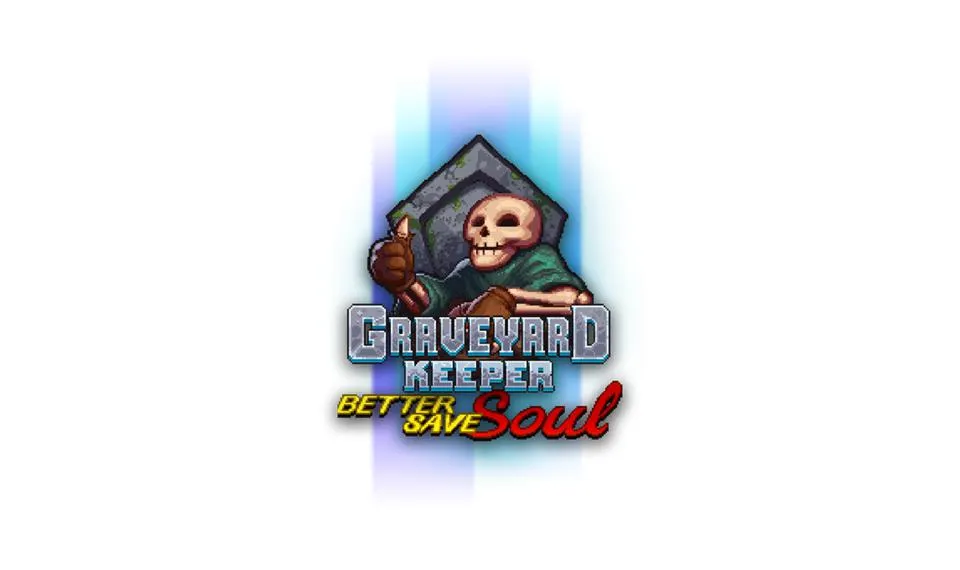Graveyard Keeper - Better Save Soul